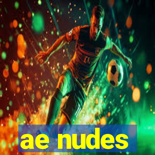 ae nudes